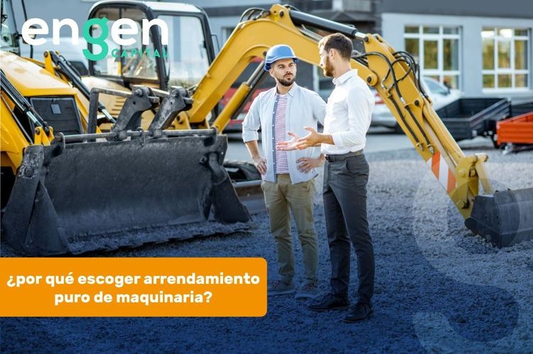 Arrendamiento puro de maquinaria: ¿por qué escoger esta alternativa? - Engen